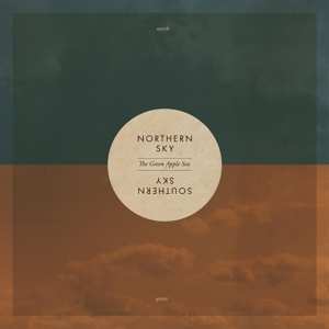 Album The Green Apple Sea: Northern Sky, Southern Sky