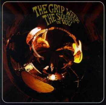 CD The Grip Weeds: The Sound Is In You