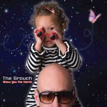 2LP The Grouch: Show You The World CLR | LTD