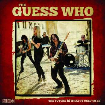 Album The Guess Who: The Future Is What It U