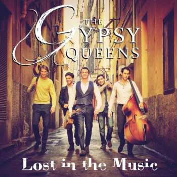 CD The Gypsy Queens: Lost In The Music