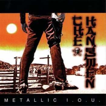 CD The Hangmen: Metallic I.O.U. 