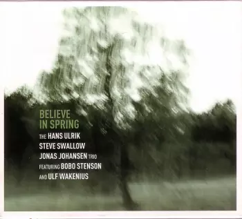 Ulf Wakenius: Believe In Spring