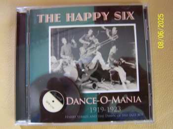 CD The Happy Six: Dance-O-Mania (1919-1923)