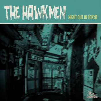Album The Hawkmen: Night Out In Tokyo / Baby Tonight