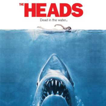 CD The Heads: Dead In The Water LTD