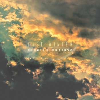 Album Last Winter: The Heart & The Broken Compass 