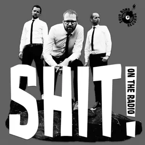 The Heck: 7-shit On The Radio/tonite