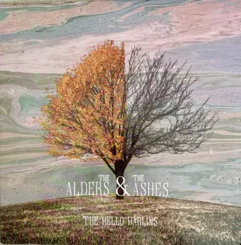 The Hello Darlins: The Alders & The Ashes