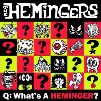 The Hemingers: What's A Heminger?