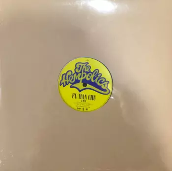 The Hempolics: Fu Man Chu / Wild Is The Wind