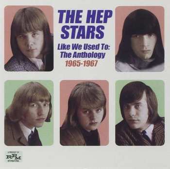 Album The Hep Stars: Like We Used To : The Anthology 1965-67