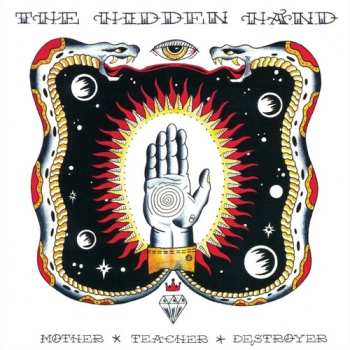 Album The Hidden Hand: Mother * Teacher * Destroyer