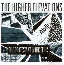 Album The Higher Elevations: The Protestant Work Ethic