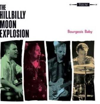CD The Hillbilly Moon Explosion: Bourgeois Baby