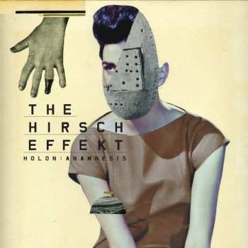 CD/DVD The Hirsch Effekt: Holon : Anamnesis