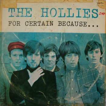 LP The Hollies: For Certain Because...