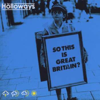 Album The Holloways: So This Is Great Britain?