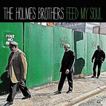 CD The Holmes Brothers: Feed My Soul