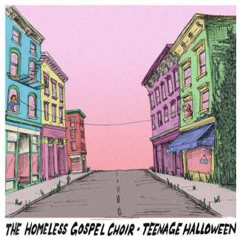 Album Teenage Halloween:  The Homeless Gospel Choir • Teenage Halloween