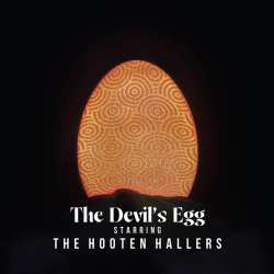 CD The Hooten Hallers: The Devil's Egg