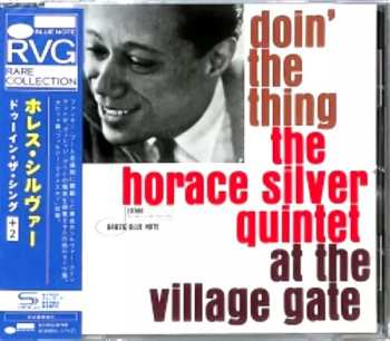 CD The Horace Silver Quintet: Doin' The Thing - At The Village Gate