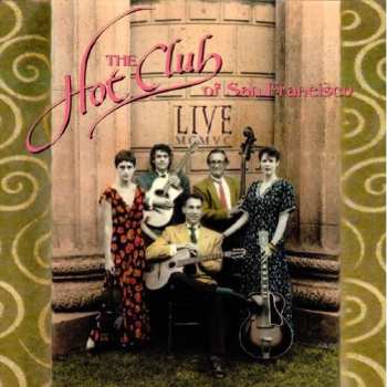 CD The Hot Club Of San Francisco: Live MCMVC