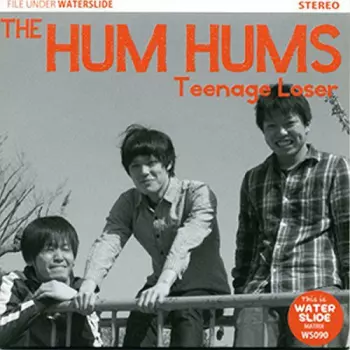 The Hum Hums: Teenage Loser