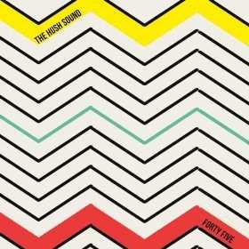 Album The Hush Sound: Forty Five