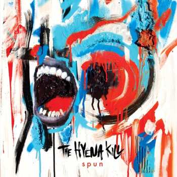 CD The Hyena Kill: Spun