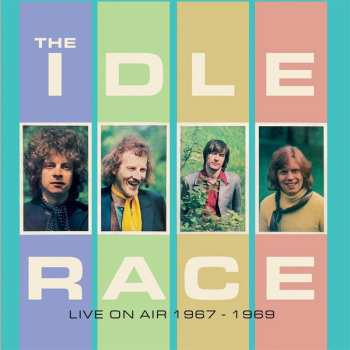 LP The Idle Race: Live On Air 1967-1969 CLR | LTD | NUM
