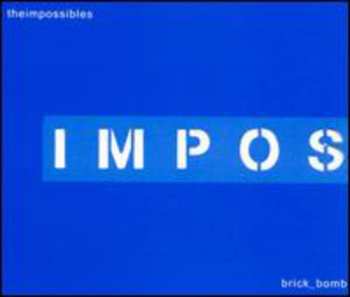 Album The Impossibles: 4_Song_Brick_Bomb