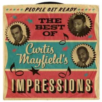 2CD The Impressions: People Get Ready: The Best Of Curtis Mayfield's Impressions