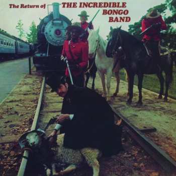 LP The Incredible Bongo Band: The Return Of The Incredible Bongo Band  LTD
