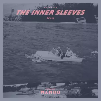 The Inner Sleeves: Rêverie
