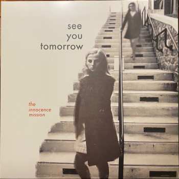 LP The Innocence Mission: See You Tomorrow