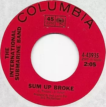The International Submarine Band: Sum Up Broke / One Day Week