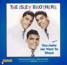 CD The Isley Brothers: You Make Me Want To Shout
