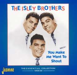 Album The Isley Brothers: You Make Me Want To Shout