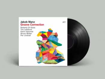 LP Jakob Manz: Groove Connection