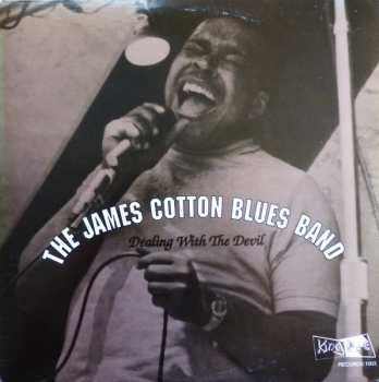 Album The James Cotton Blues Band: Dealing With The Devil