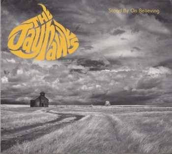 Album The Jayhawks: Stood By On Believing