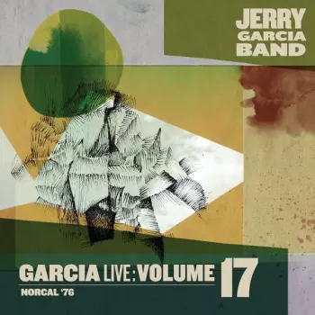 GarciaLive Volume 17 NorCal '76