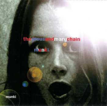 Album The Jesus And Mary Chain: Munki