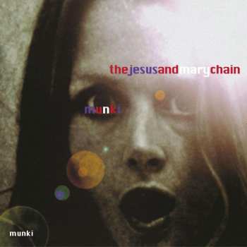 2LP The Jesus And Mary Chain: Munki (remastered)