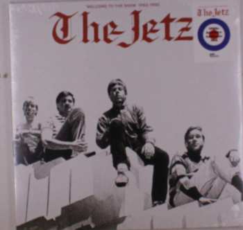 LP The Jetz: Welcome To The Show (1982-1985)
