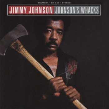 Album The Jimmy Johnson Band: Johnson's Whacks