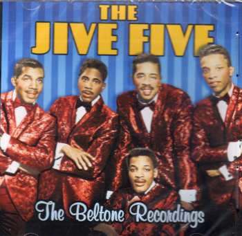 Album The Jive Five: The Beltone Recordings