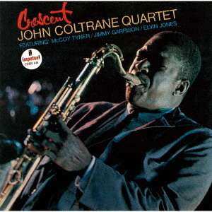 CD The John Coltrane Quartet: Crescent LTD