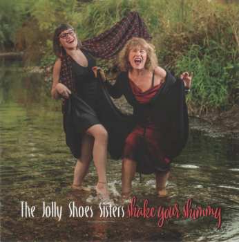 CD The Jolly Shoes Sisters: Shake Your Shimmy